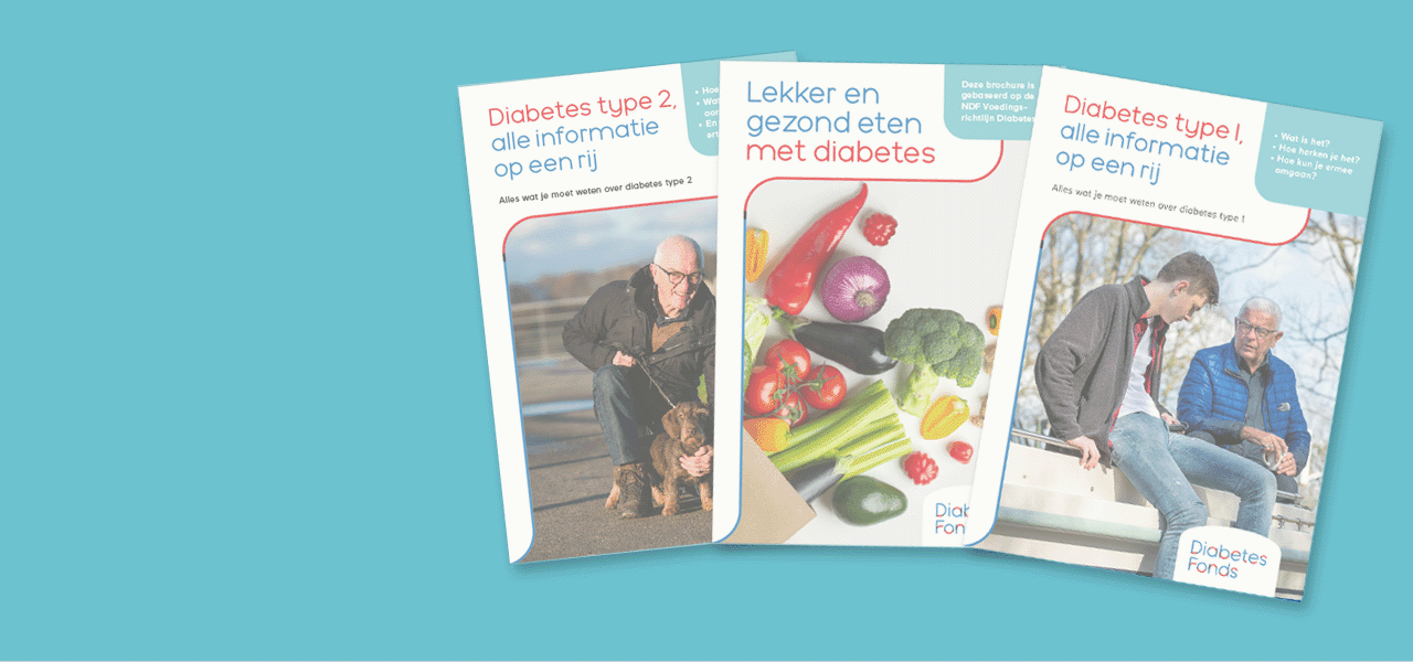 Drie brochures van het Diabetes Fonds - gratis aan te vragen