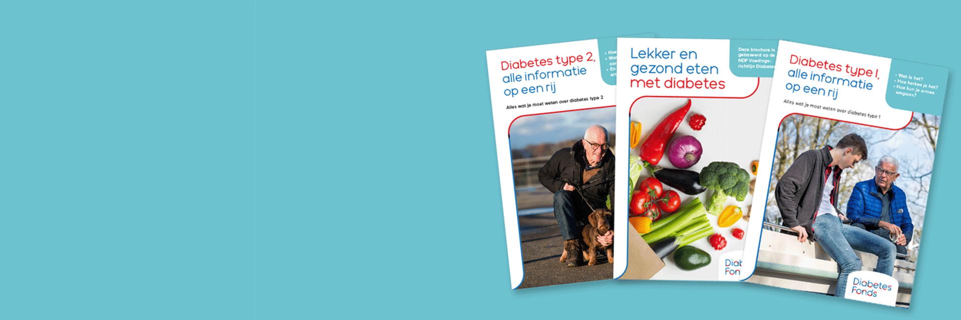 Drie brochures van het Diabetes Fonds - gratis aan te vragen
